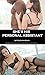 She's His Personal Assistant: White Wife Black Sex Interracial Cuckold Hotwife Fertile Pregnancy Taboo Romance