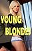 Hot Young Blondes: (Photo B...