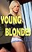 Hot Young Blondes by Sam Pilgrim