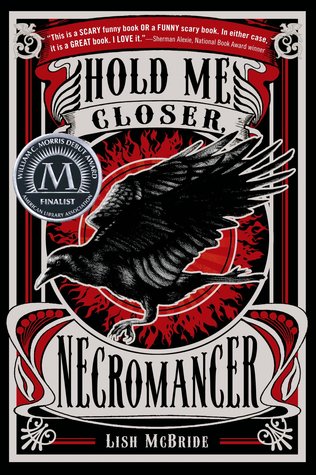 Hold Me Closer, Necromancer (Necromancer, #1)