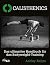 Calisthenics: Das ultimative Handbuch für das Bodyweight-Training (German Edition)