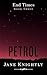 Petrol: End Times Book Three