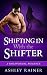 Shifting In With the Shifter