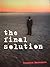 The Final Solution