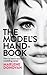 The Model's Handbook: How to Have a Successful Modelling Career