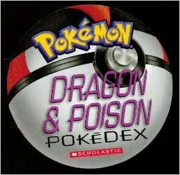 Dragon & Poison Pokedex (Pokemon)