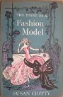 The Diary of a Fashion Model The Diary of a Fashion Model