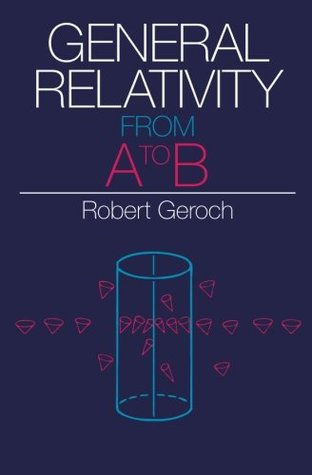General Relativity from A to B (Paperback)