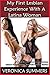 My First Interracial Lesbian Experience With A Latina Woman: WWLW FF First time Latina Cuckold Lesbian Older Woman Younger Woman Erotica (First Time Black Guy Series Book 2)