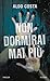 Non dormirai mai più by Aldo Costa