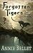 Forgotten Tigers and Other Stories