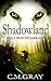 Shadowland (Shadowland #1)