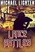 THE BATTLES OF LANCE THE WRITER by Michael Lighten