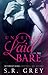 Unveiled (Laid Bare #2)