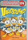 Valiojoukko (Aku Ankan Taskukirja, #374)