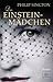 Das Einstein-Mädchen