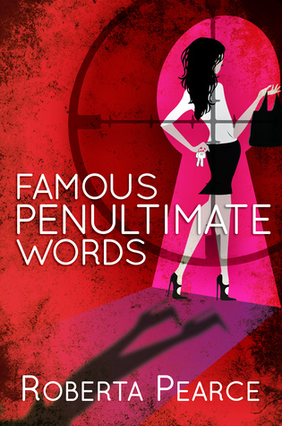 Famous Penultimate Words (Kindle Edition)