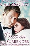 Passion and Surrender (The Billionaire's Seduction, #1)