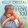 I Already Know I Love You by Billy Crystal