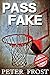 Pass Fake (FrostBites: Peter Frost Bite Size Stories)