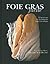 Foie gras Facile (French Edition)
