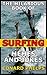The Hilarious Book Of Surfing Memes And Jokes