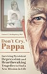 Don't Cry, Pappa:...