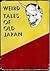 Weird Tales of Old Japan by Eisoburo Kusano