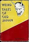 Weird Tales of Old Japan