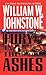 Fury in the Ashes by William W. Johnstone