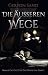 Die Äußeren Wege (Rasmus und die Gilde der Propheten 1) (German Edition)
