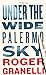 Under the Wide Palermo Sky:...