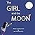 The Girl and the Moon