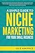 Niche Marketing Explained: Learn marketing strategies and social media marketing tips to help you develop a successful marketing plan for your home based business.