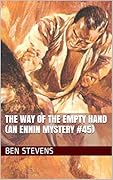 The Way of the Empty Hand: An Ennin Mystery #45