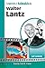 Walter Lantz: Made Famous b...