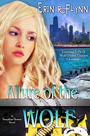 Allure of the Wolf (Seraphine Thomas, #2)
