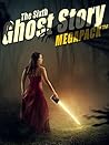 The Sixth Ghost Story MEGAPACK: 25 Classic Ghost Stories