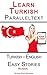 Learn Turkish - Parallel Text - Easy Stories (Turkish - English) Dual Language