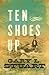 Ten Shoes Up: Book One of t...