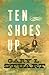 Ten Shoes Up by Gary L. Stuart
