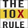 The 10X Rule by Grant Cardone