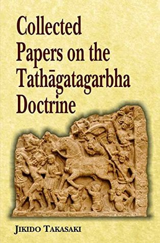 Collected Papers on the Tathagatagarbha Doctrine (Hardcover)