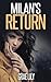Milan's Return