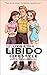 Living the Libido Lifestyle: Our Friends with Benefits