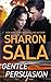 Gentle Persuasion by Sharon Sala