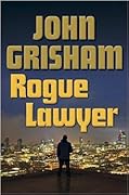 Rogue Lawyer (Rogue Lawyer, #1)