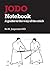 Jodo Notebook: A guide to the way of the stick