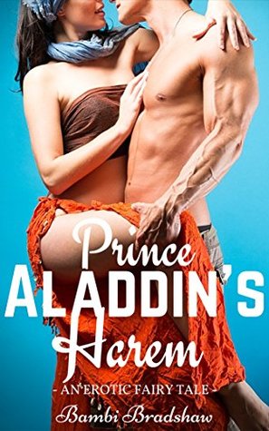Prince Aladdin's Harem: An Erotic Fairy Tale (Foxy Fairy Tales Book 1)