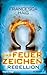 Rebellion (Das Feuerzeichen, #2)